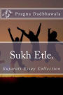 Sukh Etle.