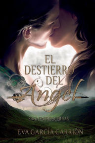 Title: El destierro del Angel, Author: Nune Martïnez