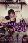 Awakening You