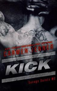 Title: Kick, Author: Carmen Jenner