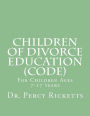 Children of Divorce Education (CODE): For Children Ages 7-17 Years B/W