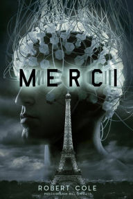 Title: Merci, Author: Robert Cole