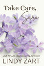 Take Care, Sara