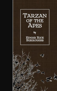 Title: Tarzan of the Apes, Author: Edgar Rice Burroughs