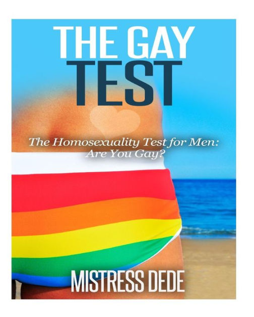 The Gay Test The Homosexuality Test For Men Are You Gay By Mistress