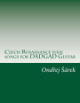 Czech Renaissance folk songs for DADGAD Guitar