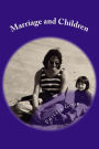 Marriage and Children