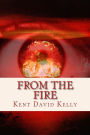 From the Fire: An Epic Saga of the Nuclear Holocaust