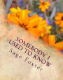 Somebody I used to know