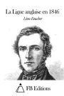 La Ligue anglaise en 1846