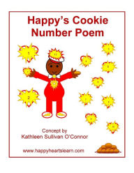 Title: Happy's Cookie Number Poem, Author: Kathleen Sullivan O'Connor