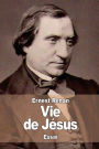 Vie de Jésus