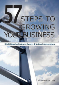 Title: 57 Steps to Growing Your Business, Author: Chris Townsend CPA