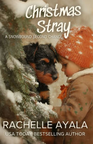 Title: Christmas Stray, Author: Rachelle Ayala