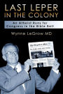 Last Leper in the Colony: An Atheist Runs for Congress in the Bible Belt