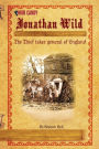 Jonathan Wild The Thief taker general of England