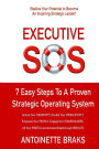 Executive SOS: 7 Easy Steps to a Proven Strategic Operating System