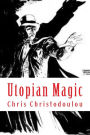 Utopian Magic