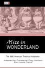 Alice in Wonderland: The 1890 American Theatrical Adaptation