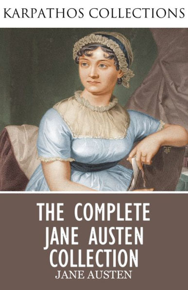 The Complete Jane Austen Collection