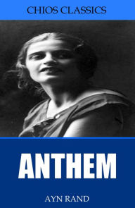 Title: Anthem, Author: Ayn Rand