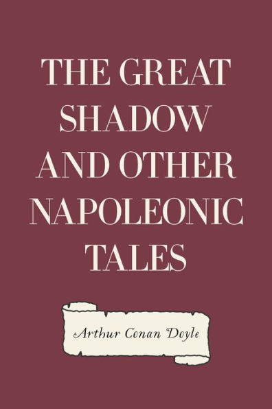 The Great Shadow and Other Napoleonic Tales