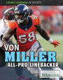 Von Miller: All-Pro Linebacker
