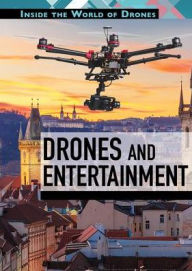 Title: Drones and Entertainment, Author: Laura La Bella