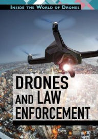 Title: Drones and Law Enforcement, Author: Laura La Bella