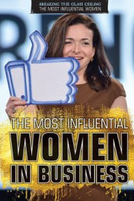Title: The Most Influential Women in Business, Author: Marcia Amidon Lusted