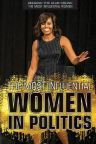 Title: The Most Influential Women in Politics, Author: Rajdeep Paulus