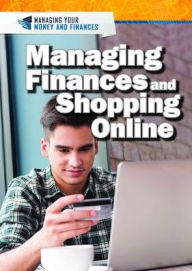 Title: Managing Finances and Shopping Online, Author: Xina M. Uhl