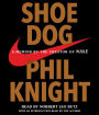 Shoe Dog: A Memoir by the Creator of Nike