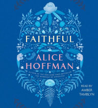 Title: Faithful, Author: Alice Hoffman