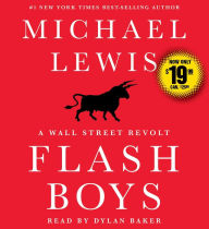 Title: Flash Boys: A Wall Street Revolt, Author: Michael Lewis