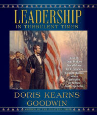 Title: Leadership: In Turbulent Times, Author: Doris Kearns Goodwin