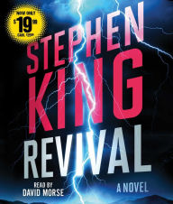 Title: Revival: A Novel, Author: Stephen King