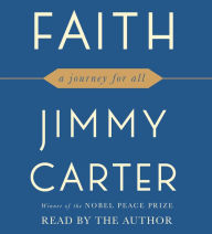 Title: Faith: A Journey for All, Author: Jimmy Carter