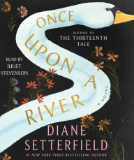 Title: Once Upon a River, Author: Diane Setterfield