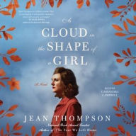 Title: A Cloud in the Shape of a Girl, Author: Jean Thompson