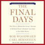 The Final Days: The Classic, Behind-the-Scenes Account of Richard Nixon's Dramatic Last Days in the White House