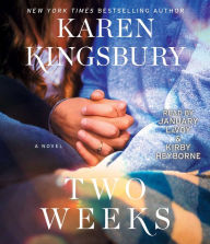 Title: Two Weeks (Baxter Family Series), Author: Karen Kingsbury