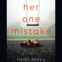 Her One Mistake