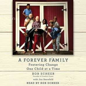 A Forever Family: Fostering Change One Child at a Time