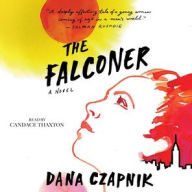 Title: The Falconer, Author: Dana Czapnik
