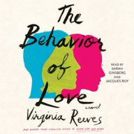 Title: The Behavior of Love, Author: Virginia Reeves