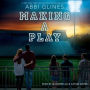 Making a Play (Field Party Series #5)