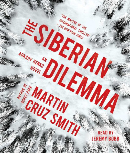 The Siberian Dilemma (Arkady Renko Series #9)