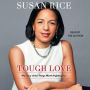 Tough Love: My Story of the Things Worth Fighting For