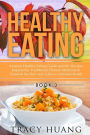 Healthy Eating: Autumn Healthy Eating Guide and 60+ Recipes Inspired by Traditional Chinese Medicine to Nourish the Skin and Achieve Optimal Health